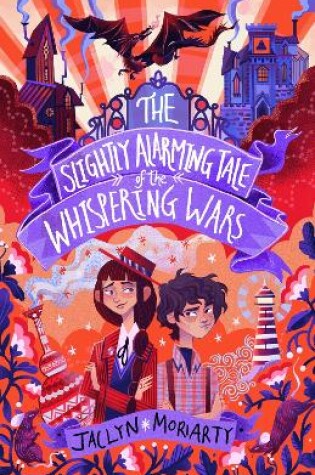 Cover of The Slightly Alarming Tale of the Whispering Wars