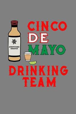 Book cover for Cinco De Mayo Drinking Team