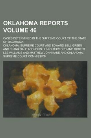 Cover of Oklahoma Reports; Cases Determined in the Supreme Court of the State of Oklahoma Volume 46