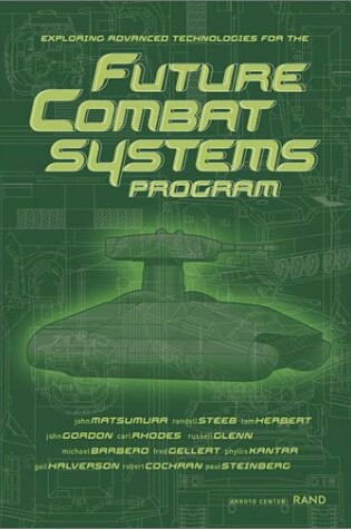 Cover of Exploring Advanced Technologies for the Future Combat Systems Program