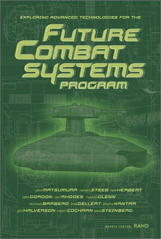 Book cover for Exploring Advanced Technologies for the Future Combat Systems Program