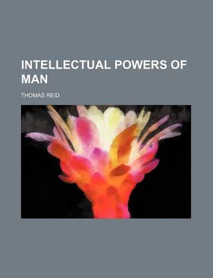 Book cover for Intellectual Powers of Man