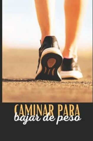 Cover of Caminar para bajar de peso