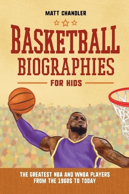 Book cover for Basketball Biographies for Kids