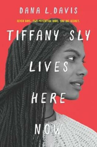 Cover of Tiffany Sly Lives Here Now