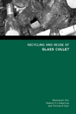 Book cover for Recycling and Reuse of Glass Cullet