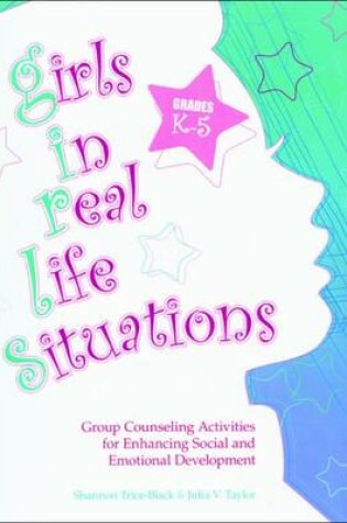 Cover of Girls in Real Life Situations, Grades K-5