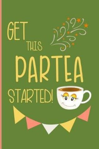 Cover of Get this PARTEA started!