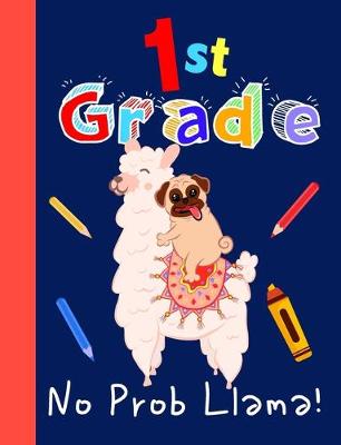 Book cover for 1st Grade No Prob Llama!