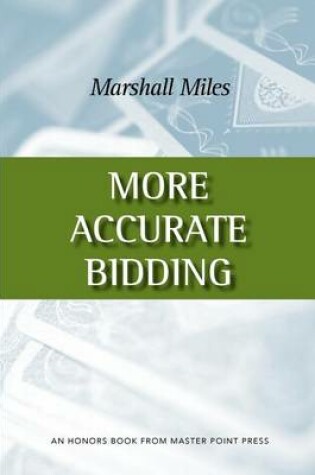 Cover of More Accurate Bidding