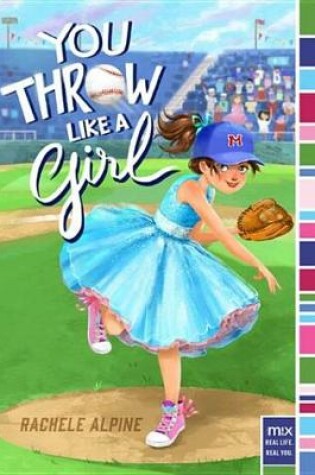 Cover of You Throw Like a Girl