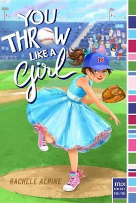 Book cover for You Throw Like a Girl