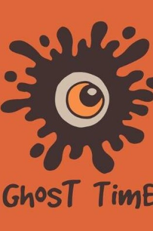 Cover of Ghost Time Composition Notebook