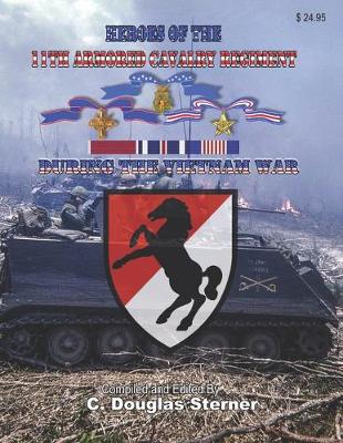 Book cover for Heroes of the 11th Armored Cavalry Regiment During the Vietnam War