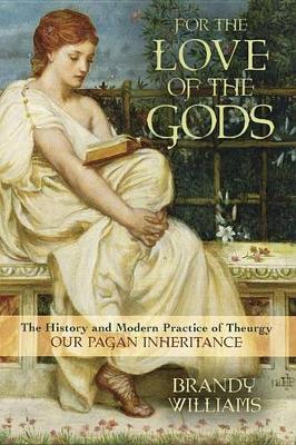 Book cover for For the Love of the Gods