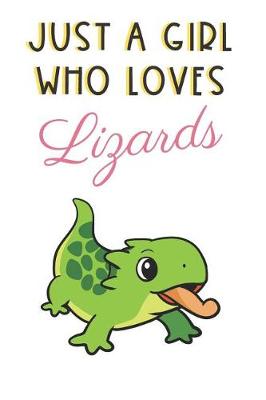 Book cover for Just A Girl Who Loves Lizards