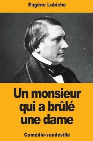 Cover of Un monsieur qui a brûlé une dame
