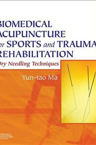 Cover of Biomedical Acupuncture for Sports and Trauma Rehabilitation
