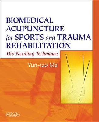 Book cover for Biomedical Acupuncture for Sports and Trauma Rehabilitation