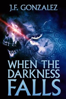 Book cover for When the Darkness Falls