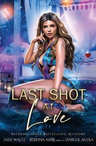 Cover of Last Shot at Love