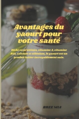 Cover of Avantages du yaourt pour votre santé