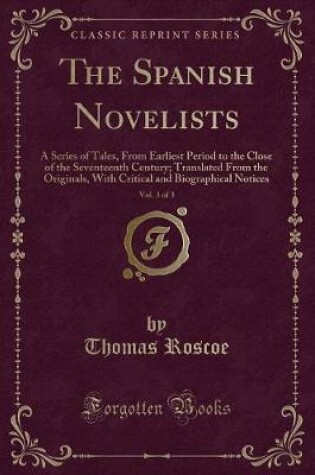 Cover of The Spanish Novelists, Vol. 3 of 3