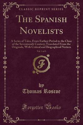 Book cover for The Spanish Novelists, Vol. 3 of 3