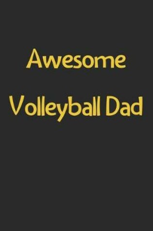 Cover of Awesome Volleyball Dad