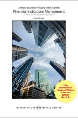 Cover of Financial Institutions Management: A Risk Management Approach (Int'l Ed)