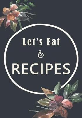 Cover of Let's Eat and Recipes