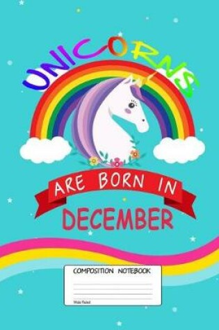 Cover of Unicorns Are Born in December