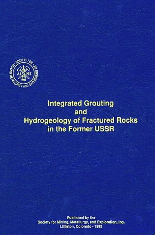 Cover of Integrated Grouting and Hydrogeology of Fractured Rocks in the Former USSR