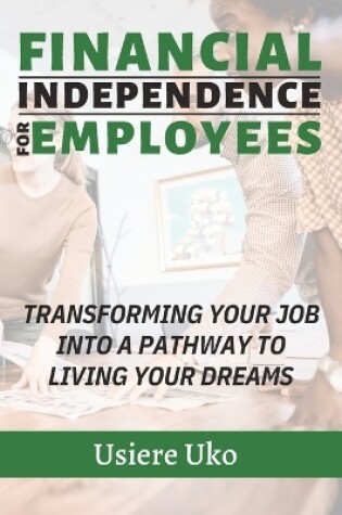 Cover of Financial Independence for Employees