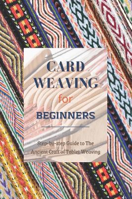 Book cover for Card Weaving for Beginners