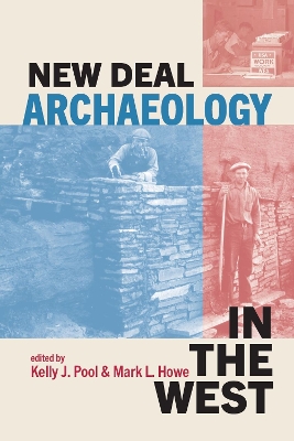 Book cover for New Deal Archaeology in the West