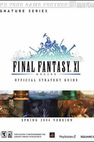 Cover of FINAL FANTASY® XI Official Strategy Guide for PS2 & PC