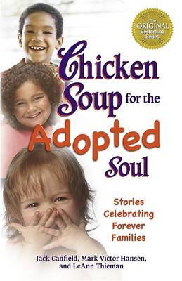 Book cover for Chicken Soup for the Adopted Soul