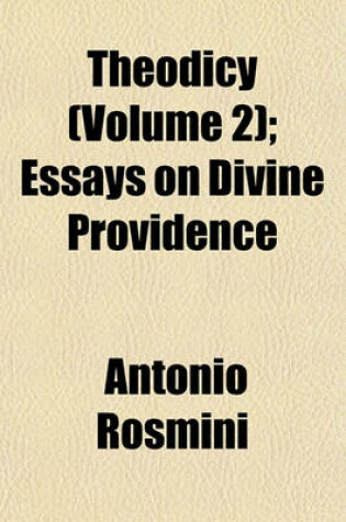 Cover of Theodicy (Volume 2); Essays on Divine Providence