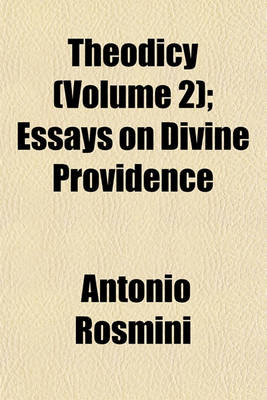 Book cover for Theodicy (Volume 2); Essays on Divine Providence