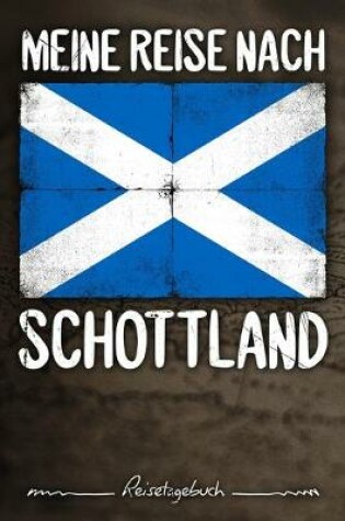 Cover of Meine Reise nach Schottland Reisetagebuch