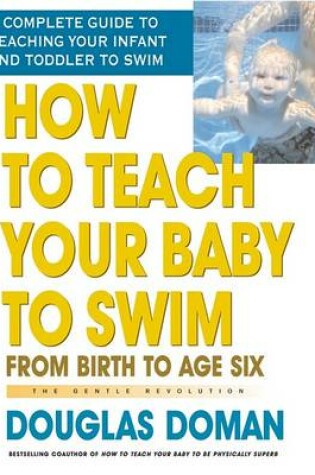 Cover of How to Teach Your Baby to Swim