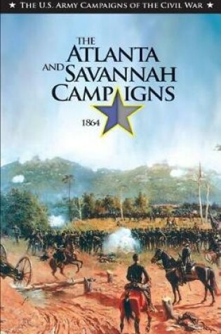 Cover of The Atlanta and Savannah Campaigns, 1864