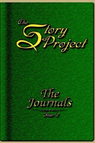 Cover of The Story Project : The Journals: Year 2