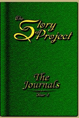 Book cover for The Story Project : The Journals: Year 2