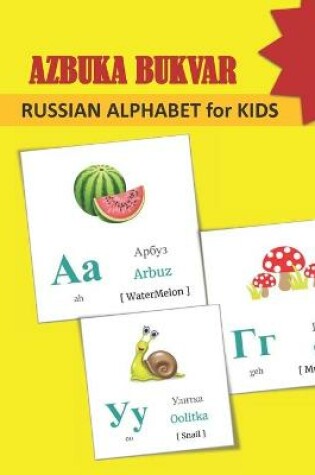 Cover of AZBUKA BUKVAR - RUSSIAN ALPHABET for KIDS