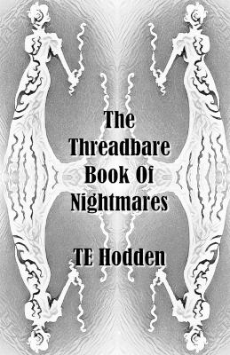 Book cover for The Threadbare Book Of Nightmares