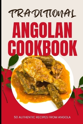 Book cover for Traditional Angolan Cookbook