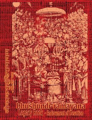 Book cover for Bhushundi-Ramayana Legacy Book - Endowment of Devotion