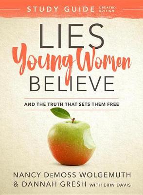 Book cover for Lies Young Women Believe and the Truth That Sets Them Free
